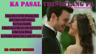 KA PASAL THINGTLANG PA 11 BY Mawitei Bawitlung| AUDIOBOOK, NOVEL #mizo   #thawnthu #ngaihnawm