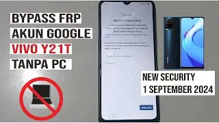 Bypass FRP Lupa Akun Google Vivo Y21T Tanpa Komputer | New Security September 2024