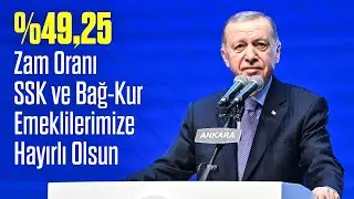 %49,25 Zam Oranı SSK ve Bağ-Kur Emeklilerimize Hayırlı Olsun