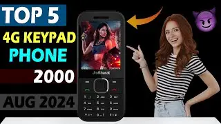 Top 5 Best 4G Keypad Phone Under 2000⚡⚡AUGUST 2024 | Best 4G Keypad Phone 2024