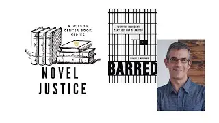 Novel Justice | Barred: Why the Innocent Can't Get Out of Prison by Daniel Medwed