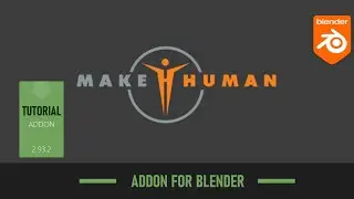 Blender Tutorial: MAKEHUMAN ADDON FOR BLENDER 2.93+