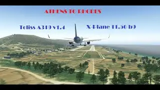 Athens (LGAV) To Rhodes (LGRP) - Toliss A319 v1.4 - X-Plane 11.50 b9