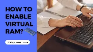 How to enable virtual RAM (memory) in PC/Laptop? Windows 11