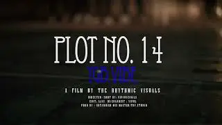 YGB.VIBE - PLOT NO 14 (OFFICIAL TEASER)
