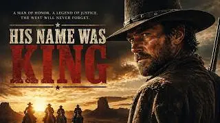 His Name Was King | Richard Harrison | Action Western Movie 4K