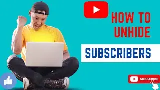 How to unhide subscribers on YouTube | Subscribers unhide 2022 update