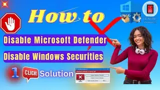 How to Disable Windows Securities | How to Disable Microsoft Defender