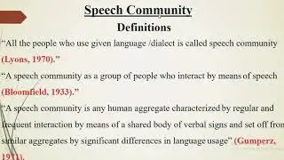 Language & Linguistics Sociolinguistics Speech Community