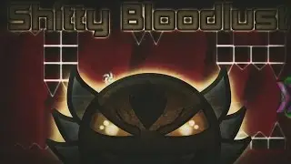 Shitty Bloodlust by GD Star Lord (Demon?) | Geometry Dash 2.0