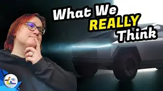 The Cybertruck Is Here. Here's Our Take