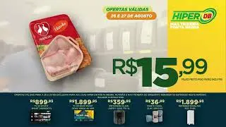 Hiper DB Manaus - OFERTAS EXPLOSIVAS MAX TEIXEIRA E PONTA NEGRA (26/08 e 27/08/24)