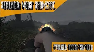 Stalker Mods Showcase 127 - STALKER Clear Sky LFO