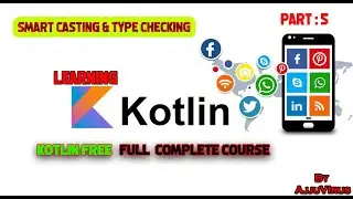 Kotlin - Smart Cast in Kotlin Tutorial | Smart Casting Type Checking | AjjuVirus #5