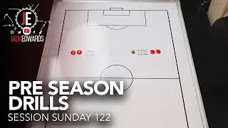 Session Sunday 122 | Pre season drills | Part 4