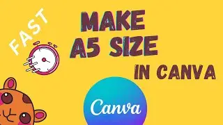 How to Make A5 Size in Canva