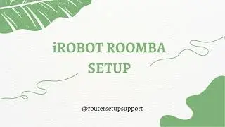 iROBOT ROOMBA SETUP | iROBOT HOME APP | ROOMBA SETUP