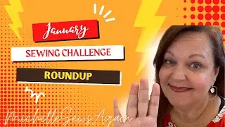Sewing Challenge Roundup!  #sewingchallengeroundup