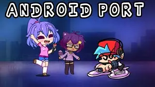 FNF Gacha Life mod Android Port
