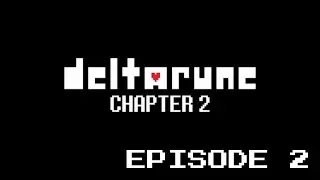 Deltarune Chapter 2 Gameplay (Ep.2)