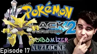 Drayden the Psychic Master? | QwilPlays Pokemon Black 2 Randomizer Nuzlocke (Episode 17)