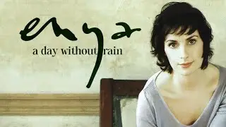 Enya -  A Day Without Rain (Deluxe Edition)