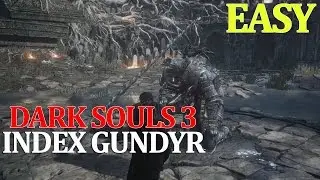 Dark Souls 3: How to Kill Index Gundyr with Sorcerer – Easy Boss Fight