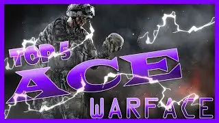 ACE за 7 секунд / ТОР 5 АСЕ- WARFACE / ACE за 7 секунд