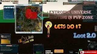Entropia Universe Hunting in the lootable PvP zone