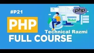 P21 - PHP Full Course Make Own Api In PHP By Technical Razmi