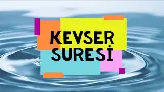 KEVSER SURESİ #KURAN