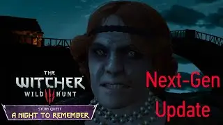 [Witcher 3] New Quest MOD - A Night to Remember (Next-Gen trailer)