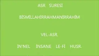 TÜRKÇE YAZILI  ASR    SURESİ