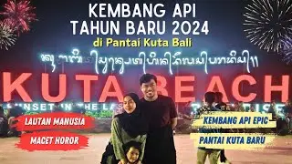Rame Banget! Malam Tahun Baru 2024 Kuta Bali | Tahun Baru di Kuta Bali Macet Parah | Vlog Tahun Baru