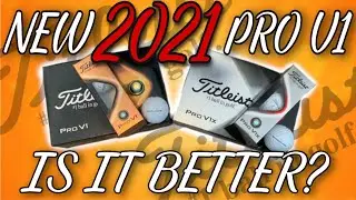 NEW 2021 TITLEIST PRO V1 & PRO V1 X REVIEW