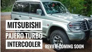 MITSUBISHI PAJERO TURBO INTERCOOLER | review TRAILER | coming soon