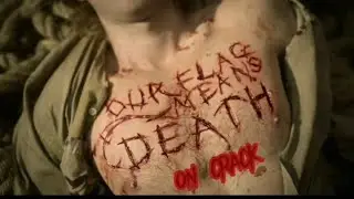 Our flag means death on crack