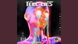 Tell Lies
