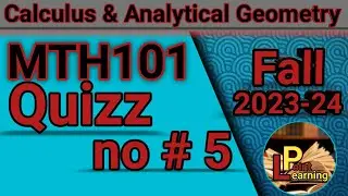 MTH101 Quiz 5 Solution Fall 2023-24 || mth101 quiz 5 solution ||fall 2023-24 