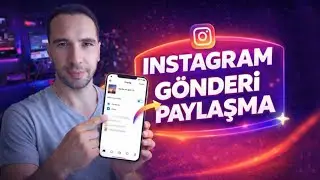 İnstagram gönderi paylaşma- İnstagramda çoklu fotoğraf paylaşma -instagramda çoklu fotoğraf ekleme