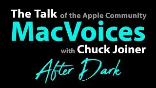 MacVoices After Dark #24265 - Cranberry Bog