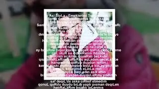 Asi Styla Emeklerimi Topluyorum...