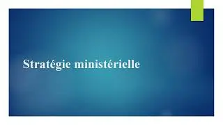 Stratégie ministérielle