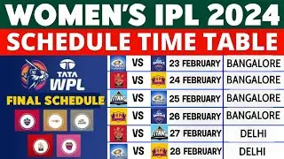 Women's Premier League 2024 Schedule | WPL 2024 Schedule | WPL 2024 Time Table | 2024 WPL Schedule