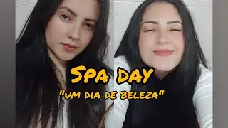 SPA DAY  dia de levantar o alto astral