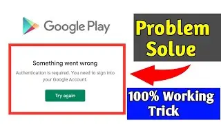 How To Fix Something Went Wrong In Play Store | How To Fix Try Again Error On Play Store |