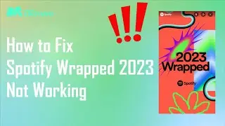 How to Fix Spotify Wrapped 2023 Not Working