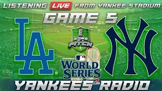 LA Dodgers vs New York Yankees World Series Game 5 LIVE Stream Game Audio | Yankees Fan Cast & Chat