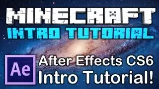 [TUTORIAL] How to Make a MINECRAFT INTRO - After Effects CS6 & CC Tutorial [HD] NEW