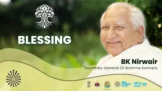 Blessings & Good Wishes - KalpTaruh - BK Nirwair - Brahma Kumaris